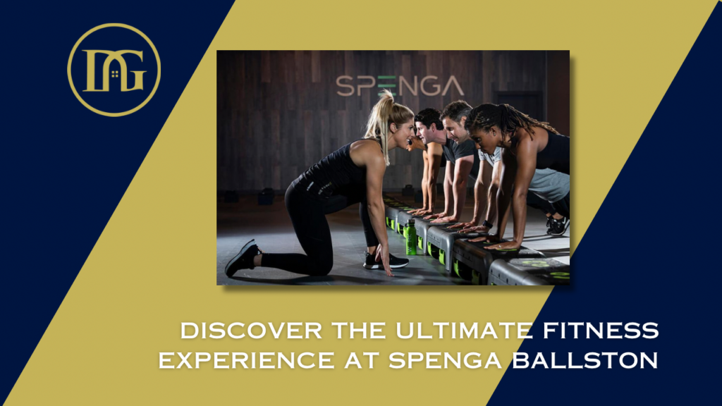 SPENGA Arlington Ballston Ultimate fitness experience Cardio, strength training, yoga Best workout ever The Davenport Group Arlington fitness studio Fitness journey Exceptional fitness experiences Opportunities in Arlington, VA