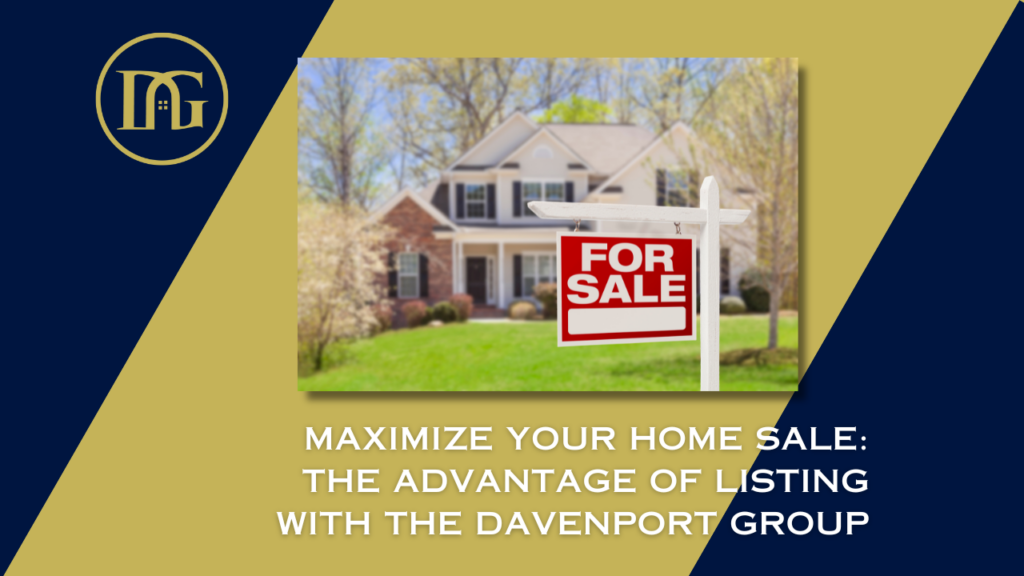 Listing agents, sell with The Davenport Group, successful home selling, real estate marketing, Arlington home sales.