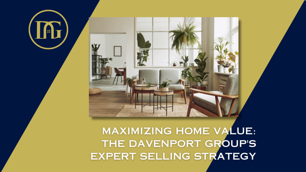 Home value maximization, real estate selling strategies, professional home staging, Arlington real estate market, selling your home.