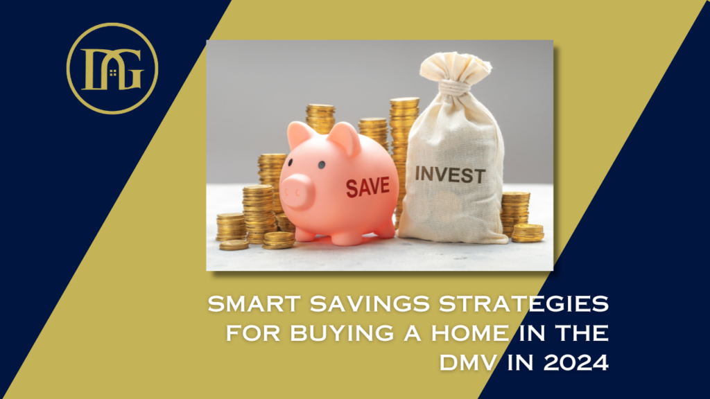 saving for a home, DMV home buying 2024, financial planning for homeownership, down payment savings, budgeting for a house
