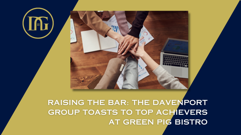 The Davenport Group Top Producers Real Estate Excellence Green Pig Bistro Real Estate Careers Celebrating Success Real Estate Team Million Dollar Production Dedication in Real Estate Join Our Team Luxury Real Estate Team Professional Achievement Real Estate Awards