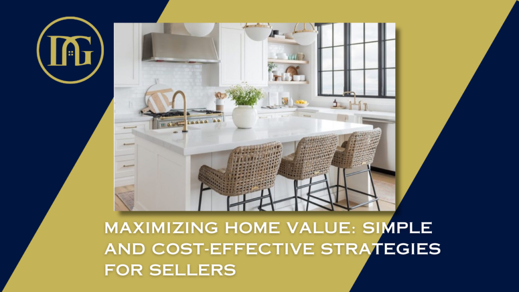 Increase home value, Home selling tips, Kitchen remodel, Bathroom update, Fresh paint home, Gardening curb appeal, Home improvement, The Davenport Group, Selling your home, Real estate tips, Contractor connections.