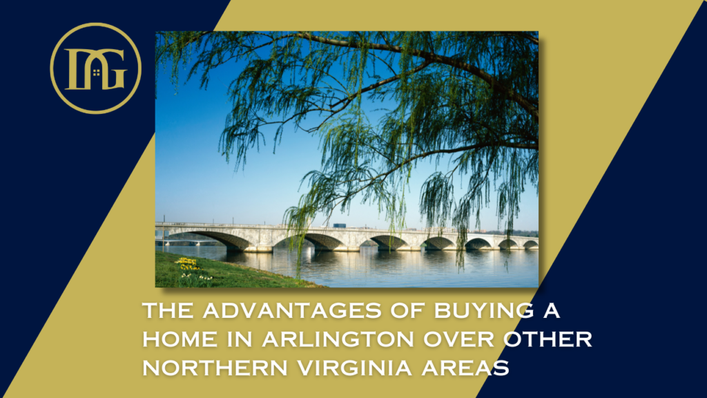 Buying home Arlington, Arlington vs Northern Virginia, Arlington real estate, Benefits living Arlington, Arlington community, Top schools Arlington, Job market Arlington, Arlington amenities, The Davenport Group, Arlington property investment.