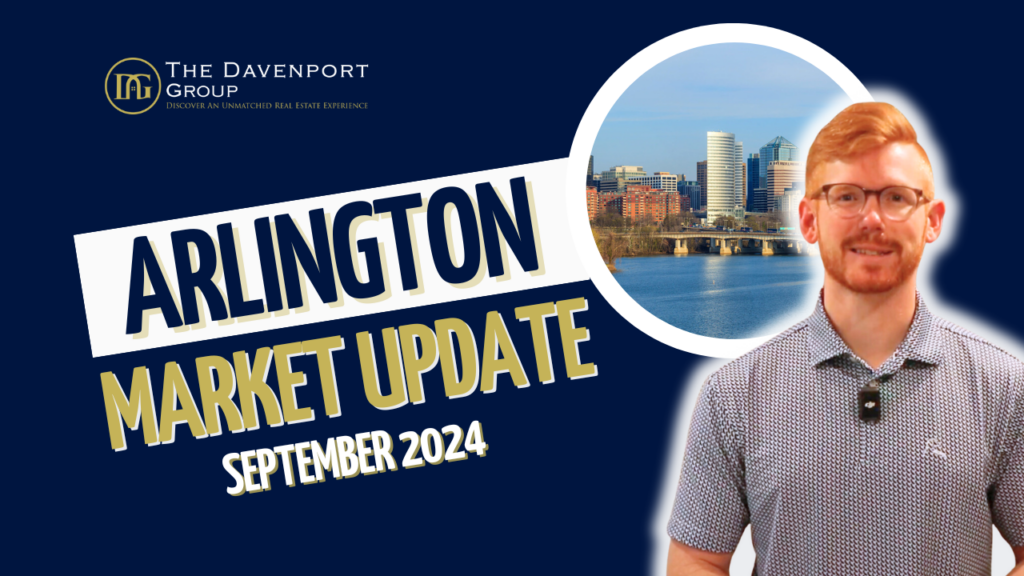 Arlington real estate market, September 2024 Arlington real estate, Arlington housing trends, Arlington home prices 2024, Arlington real estate inventory, Arlington interest rates, buying a home in Arlington, selling a home in Arlington, Arlington market update fall 2024, Arlington real estate trends