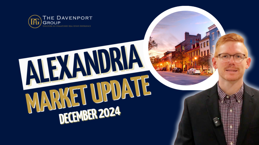 Alexandria real estate market December 2024 market update Alexandria City housing trends Alexandria home prices Alexandria real estate insights Buying a home in Alexandria Selling a home in Alexandria Spring real estate market Alexandria Alexandria real estate forecast 2025 Alexandria City real estate statistics