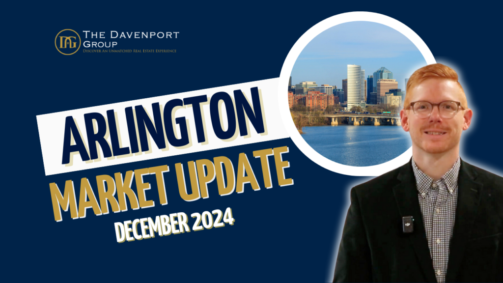Arlington real estate market December 2024 market update Arlington County housing trends Arlington home prices Arlington real estate insights Selling a home in Arlington Buying a home in Arlington Spring real estate market Arlington Arlington real estate forecast 2025 Arlington County real estate statistics
